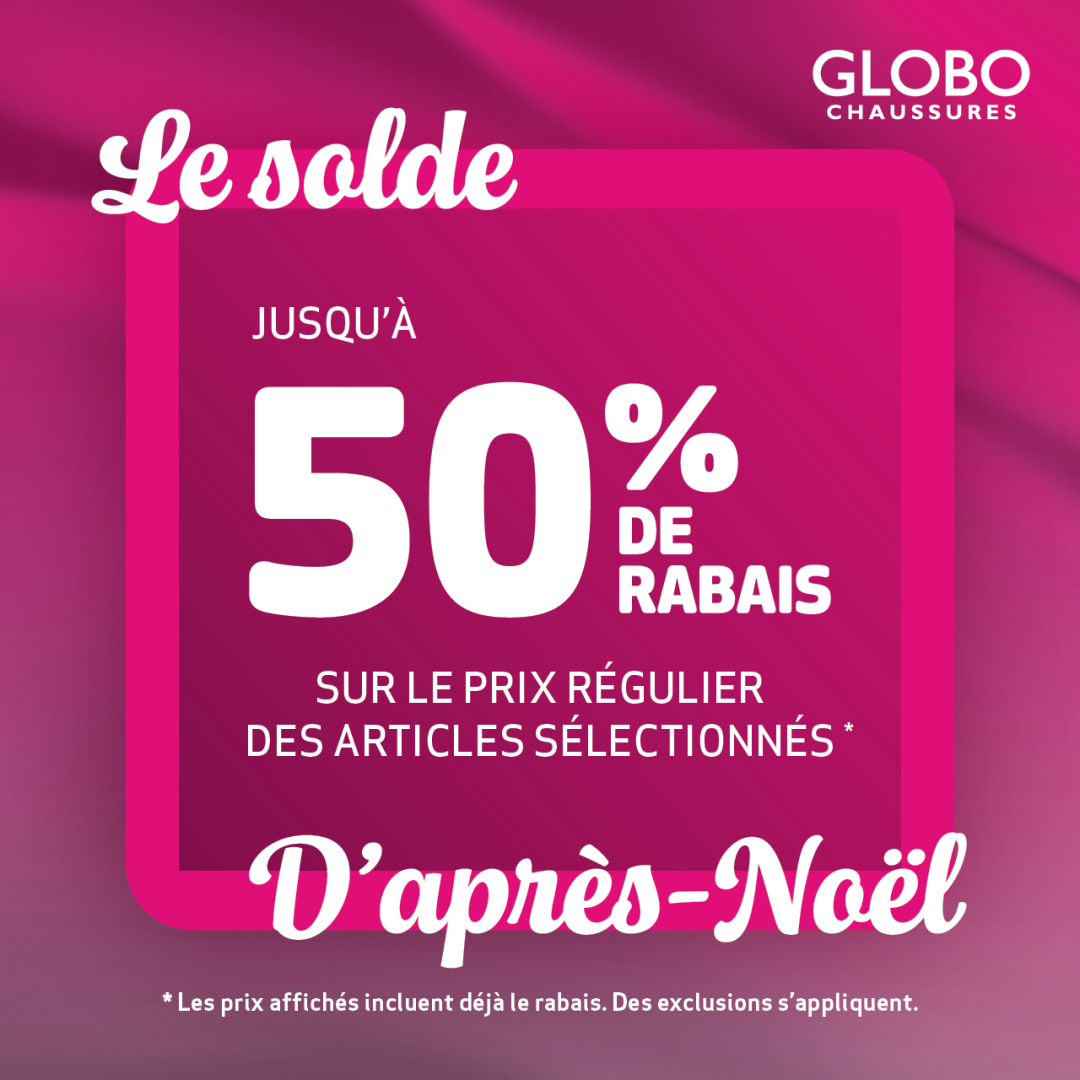 Globo Shoes LE SOLDE DAPR S NO L est arriv Galeries d Anjou